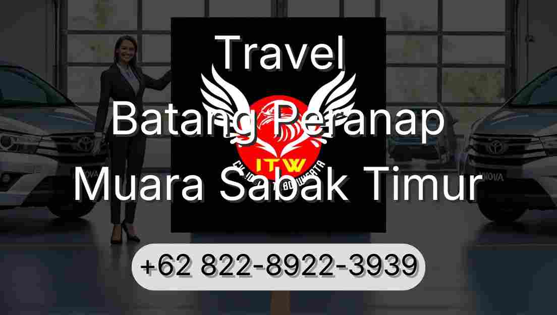 Travel Batang Peranap Muara Sabak Timur