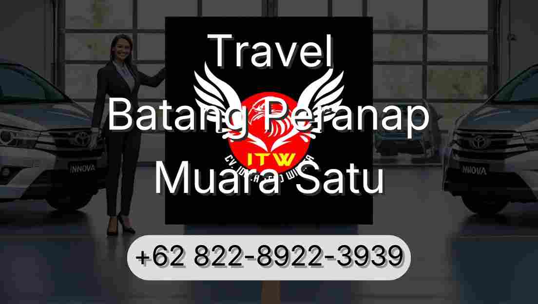 Travel Batang Peranap Muara Satu