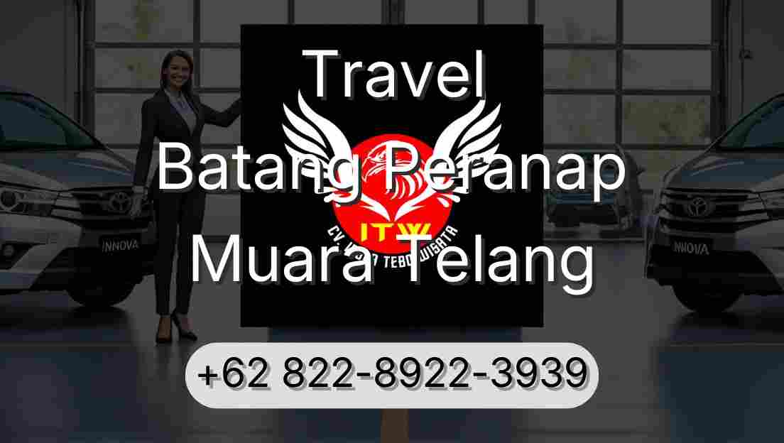 Travel Batang Peranap Muara Telang