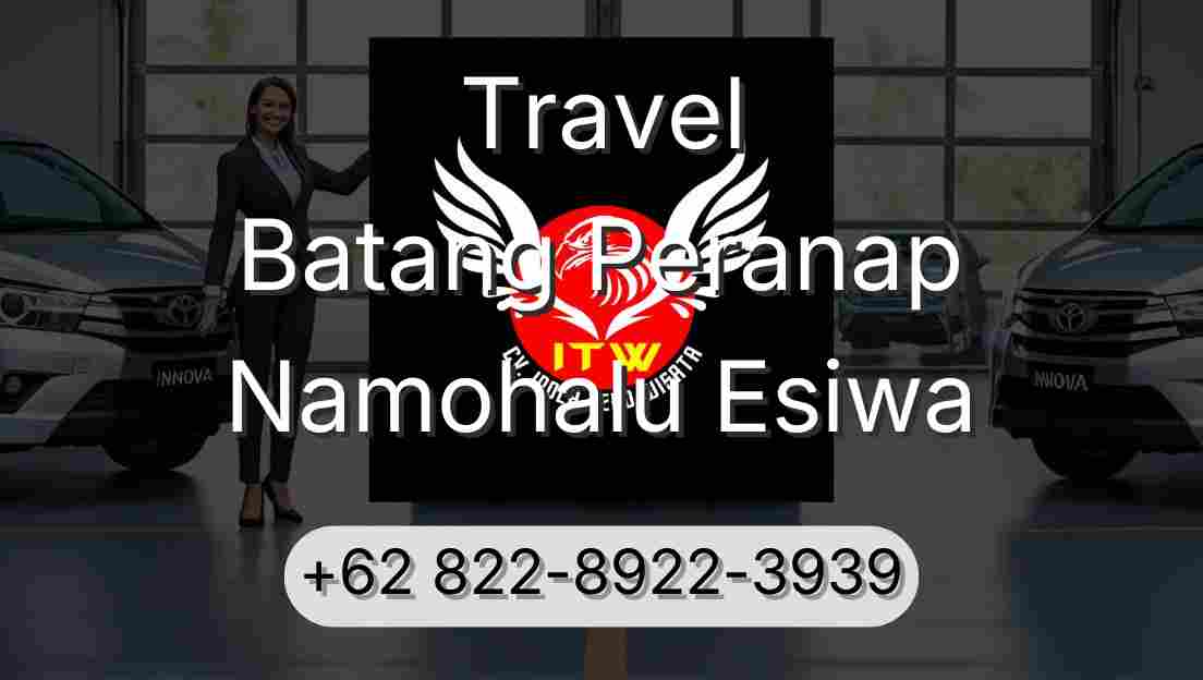 Travel Batang Peranap Namohalu Esiwa