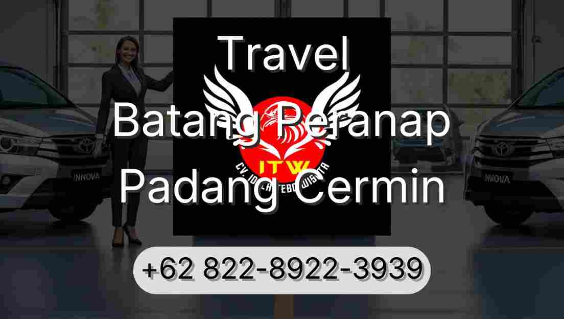 Travel Batang Peranap Padang Cermin