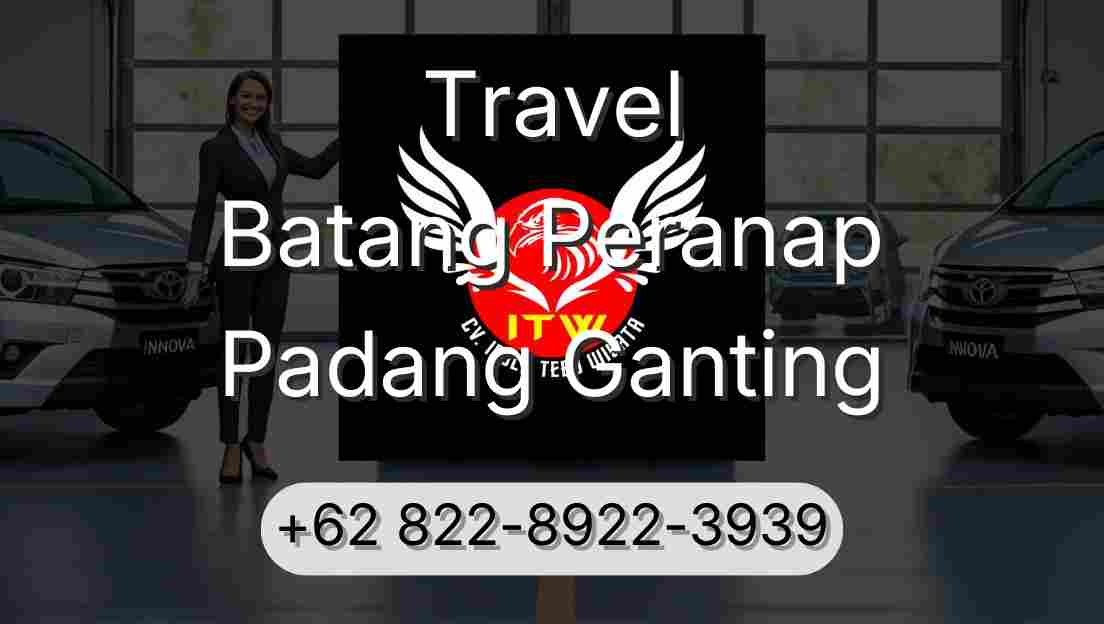 Travel Batang Peranap Padang Ganting