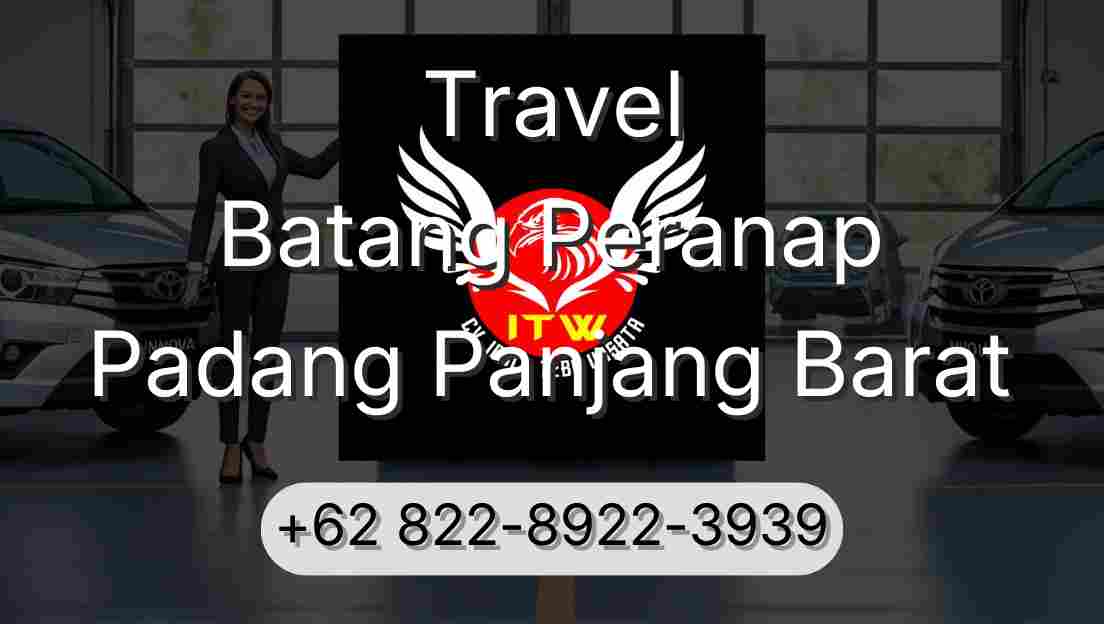 Travel Batang Peranap Padang Panjang Barat