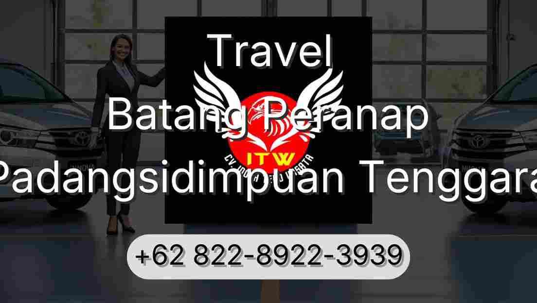 Travel Batang Peranap Padangsidimpuan Tenggara