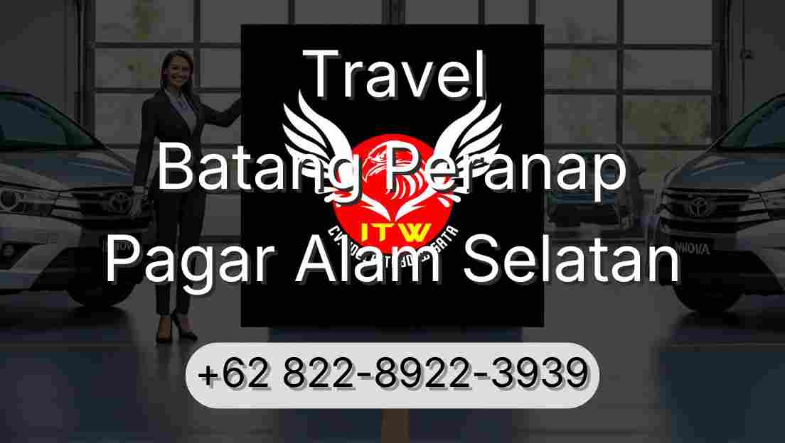 Travel Batang Peranap Pagar Alam Selatan
