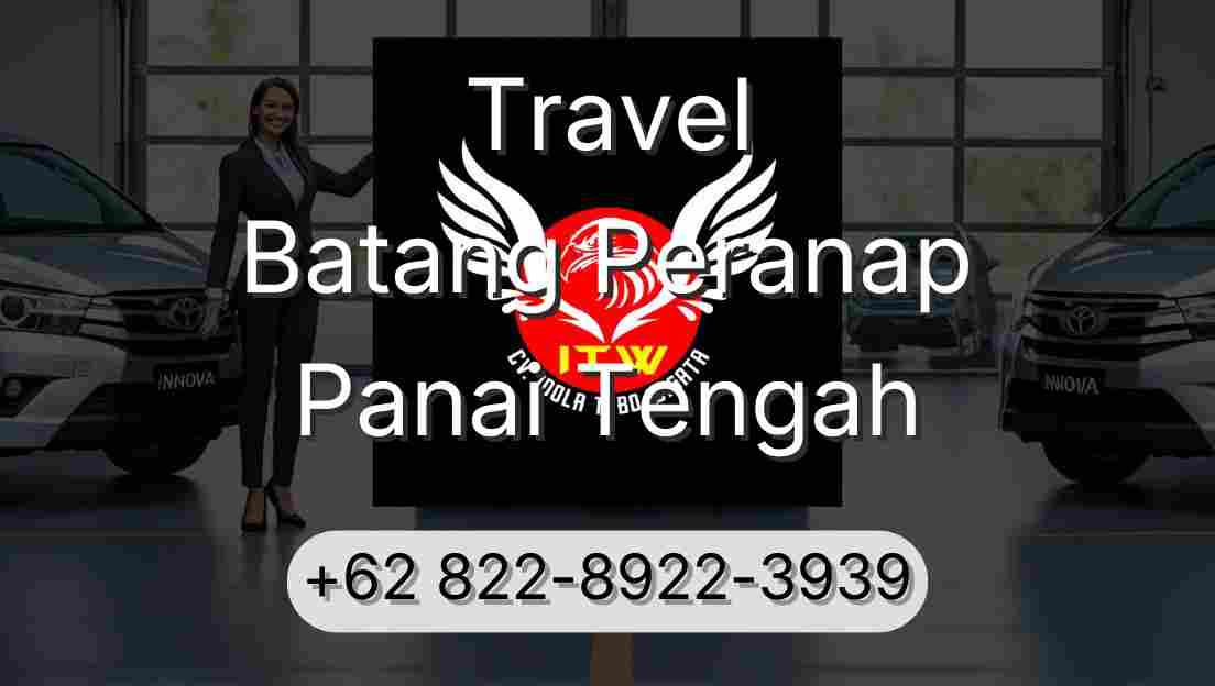 Travel Batang Peranap Panai Tengah