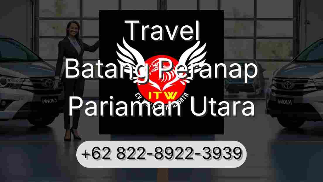 Travel Batang Peranap Pariaman Utara