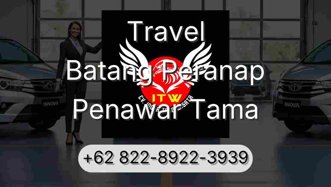 Travel Batang Peranap Penawar Tama
