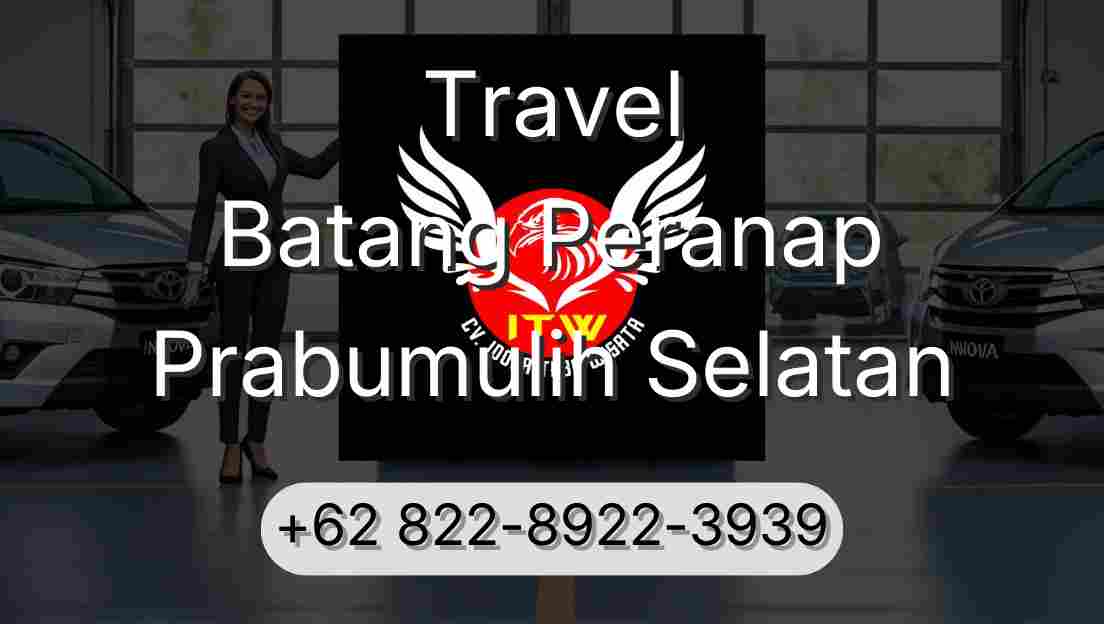 Travel Batang Peranap Prabumulih Selatan