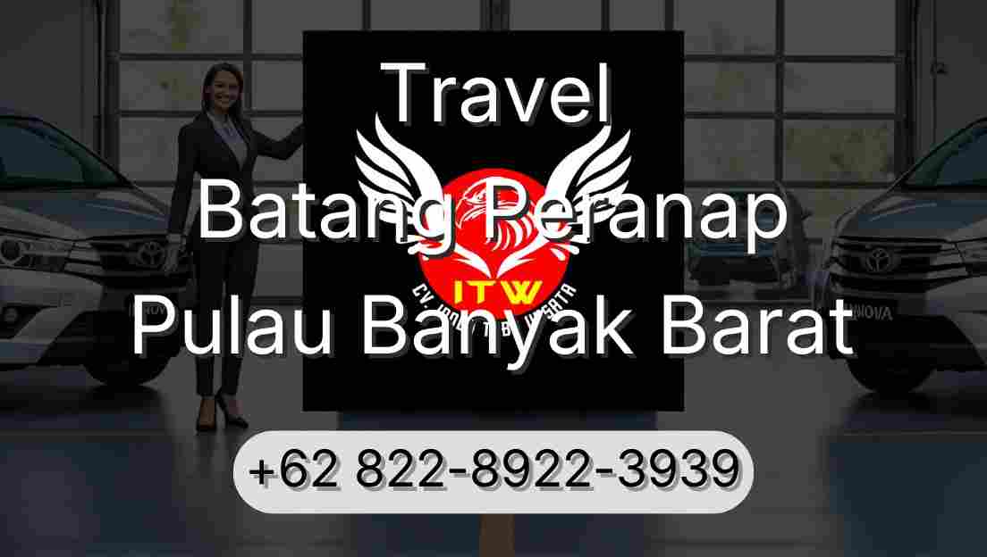 Travel Batang Peranap Pulau Banyak Barat