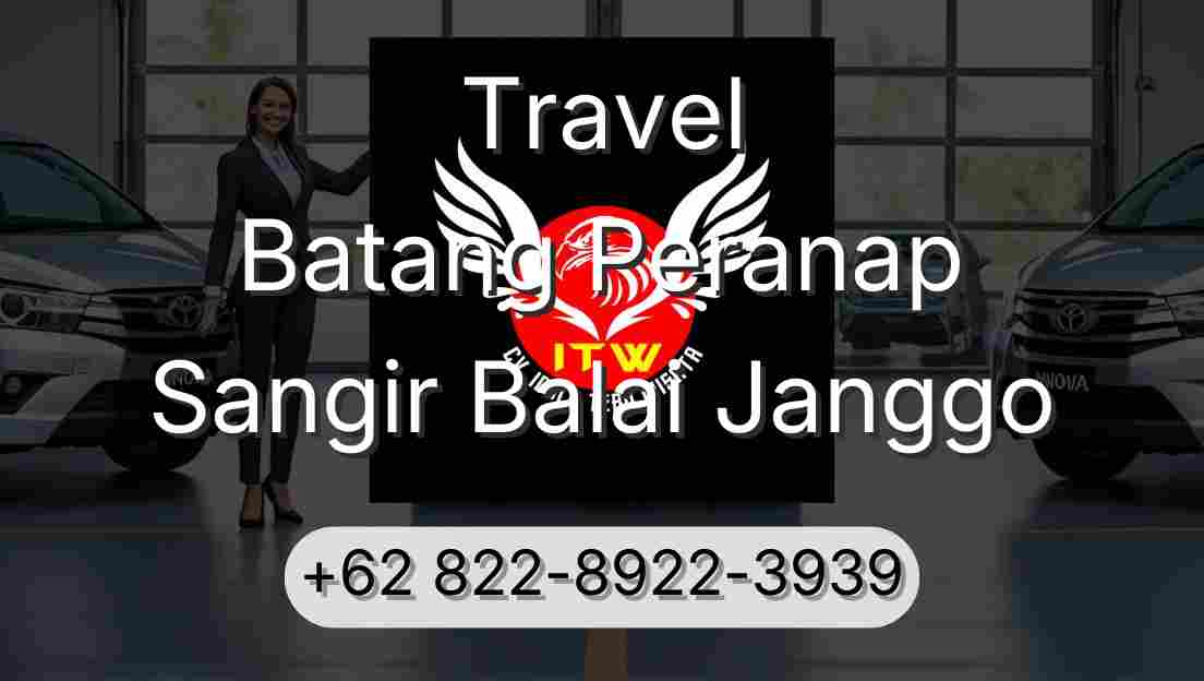 Travel Batang Peranap Sangir Balai Janggo