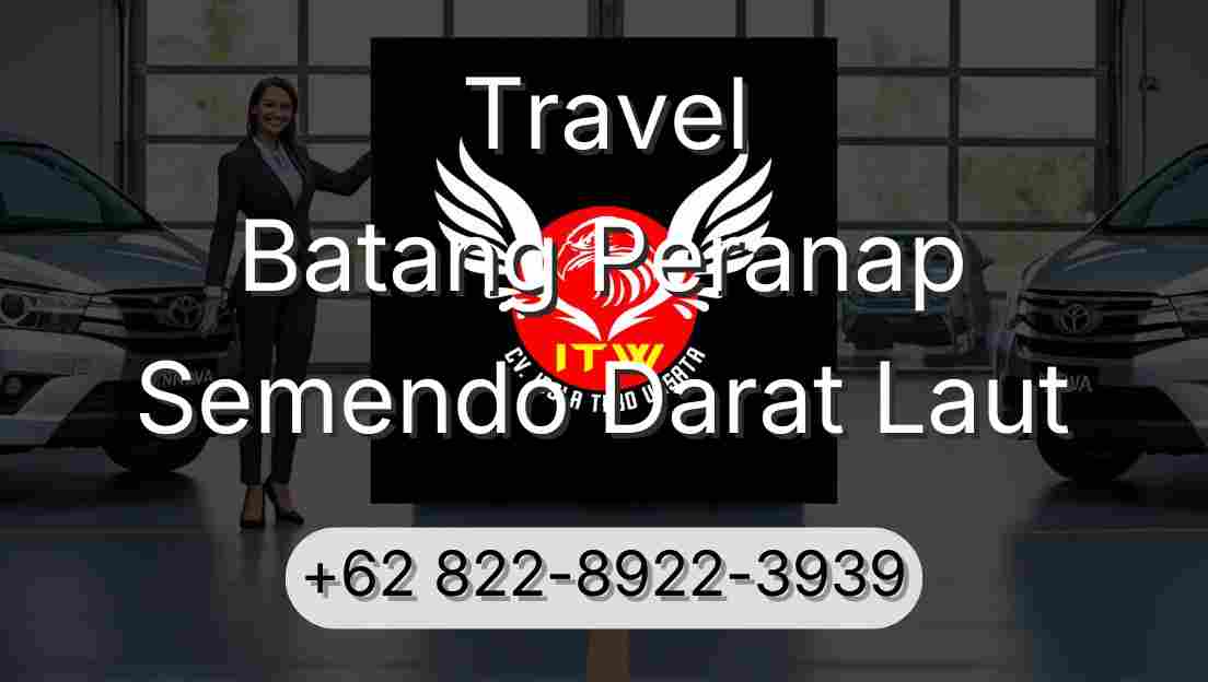 Travel Batang Peranap Semendo Darat Laut