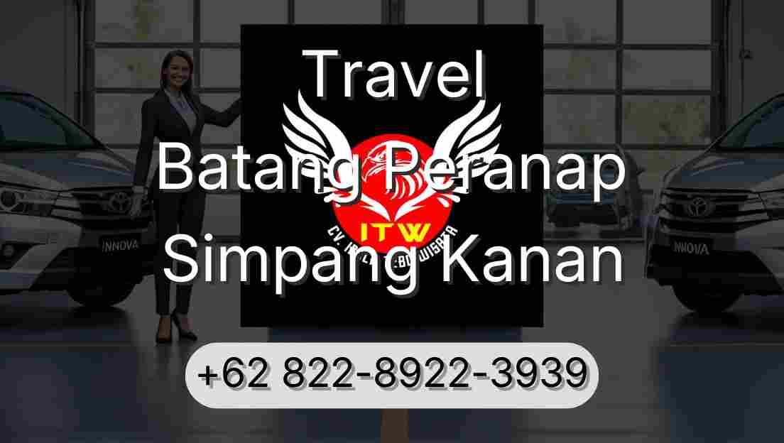 Travel Batang Peranap Simpang Kanan