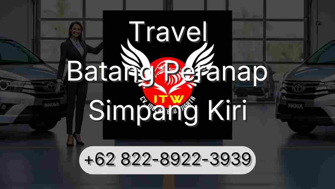Travel Batang Peranap Simpang Kiri