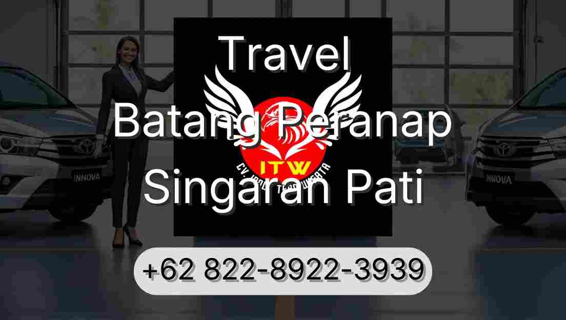 Travel Batang Peranap Singaran Pati