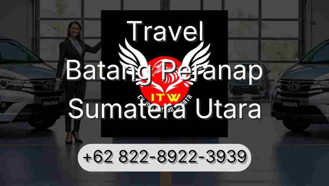 Travel Batang Peranap Sumatera Utara