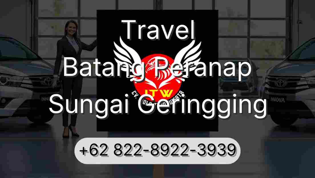 Travel Batang Peranap Sungai Geringging