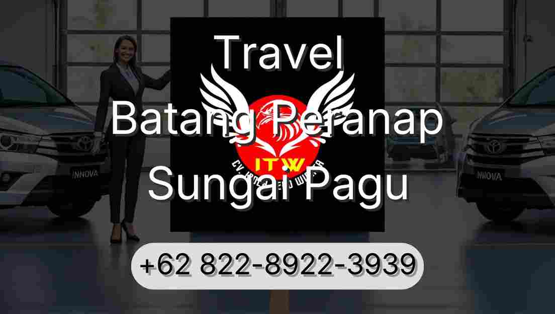 Travel Batang Peranap Sungai Pagu