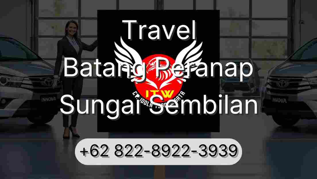 Travel Batang Peranap Sungai Sembilan
