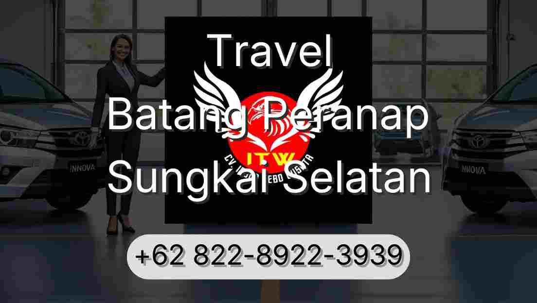Travel Batang Peranap Sungkai Selatan