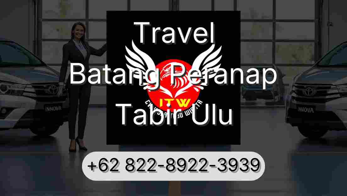 Travel Batang Peranap Tabir Ulu