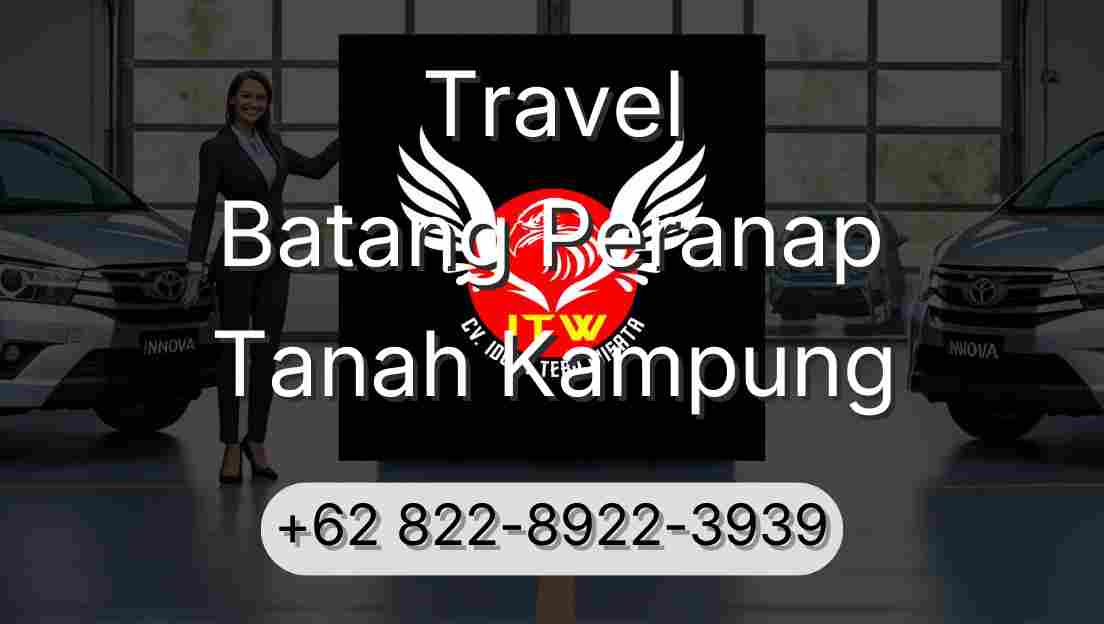 Travel Batang Peranap Tanah Kampung