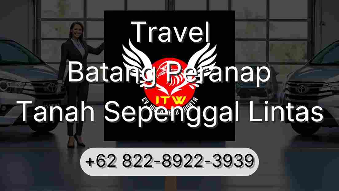 Travel Batang Peranap Tanah Sepenggal Lintas