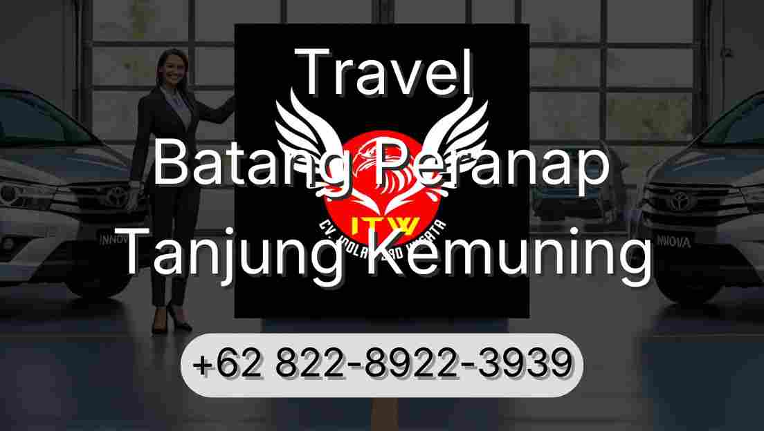 Travel Batang Peranap Tanjung Kemuning
