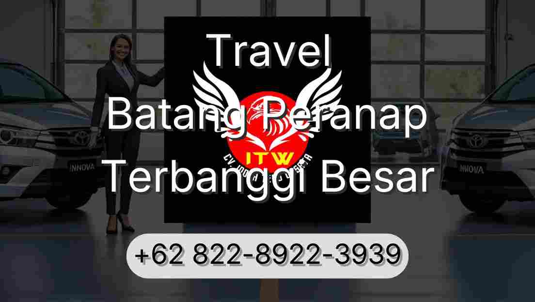 Travel Batang Peranap Terbanggi Besar