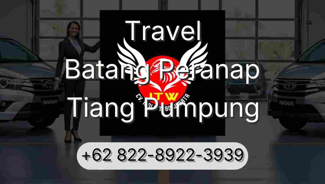 Travel Batang Peranap Tiang Pumpung