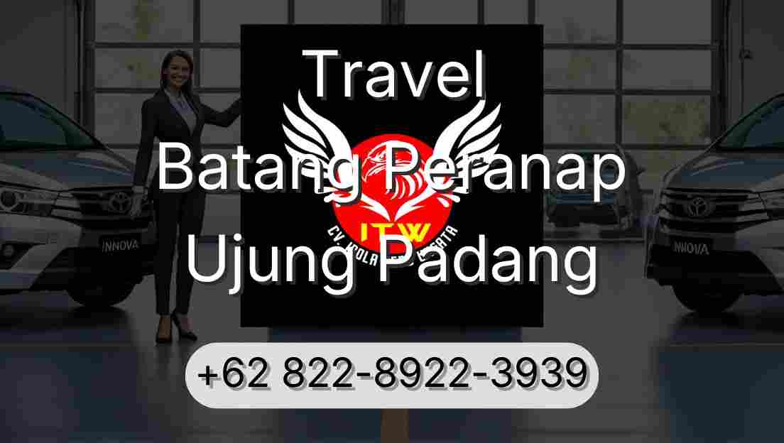 Travel Batang Peranap Ujung Padang