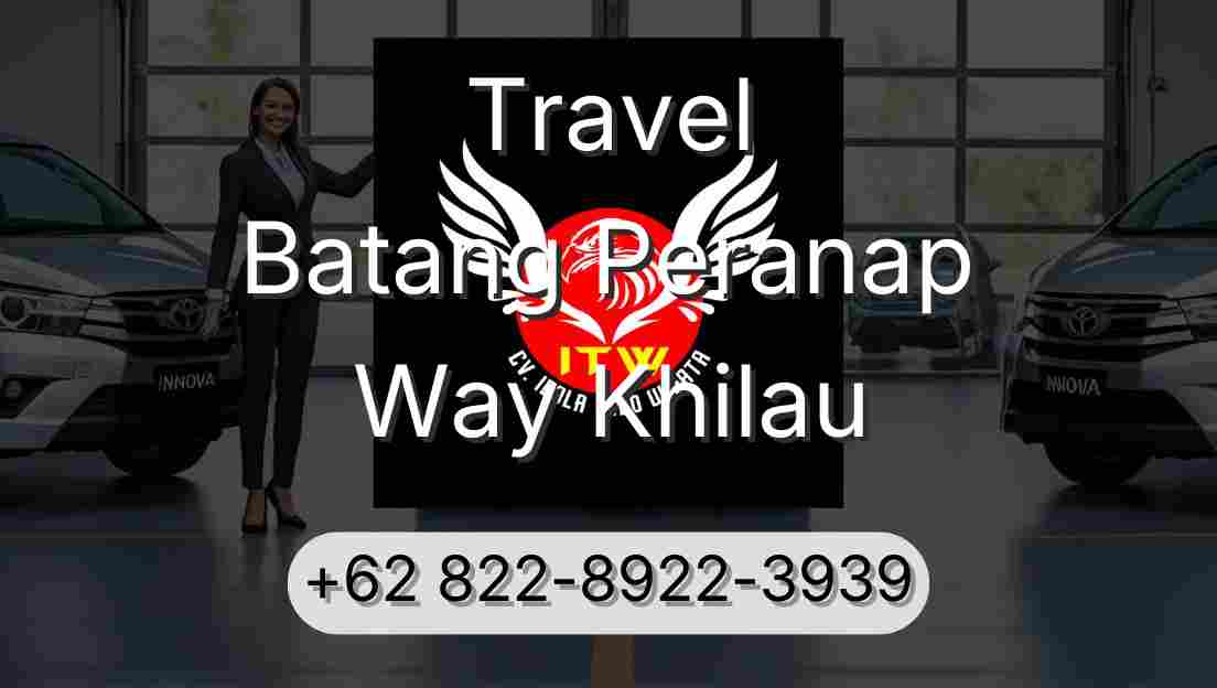 Travel Batang Peranap Way Khilau