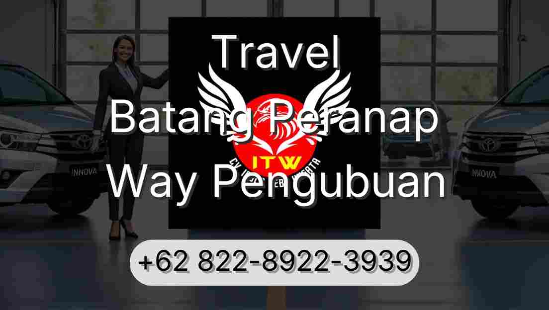 Travel Batang Peranap Way Pengubuan