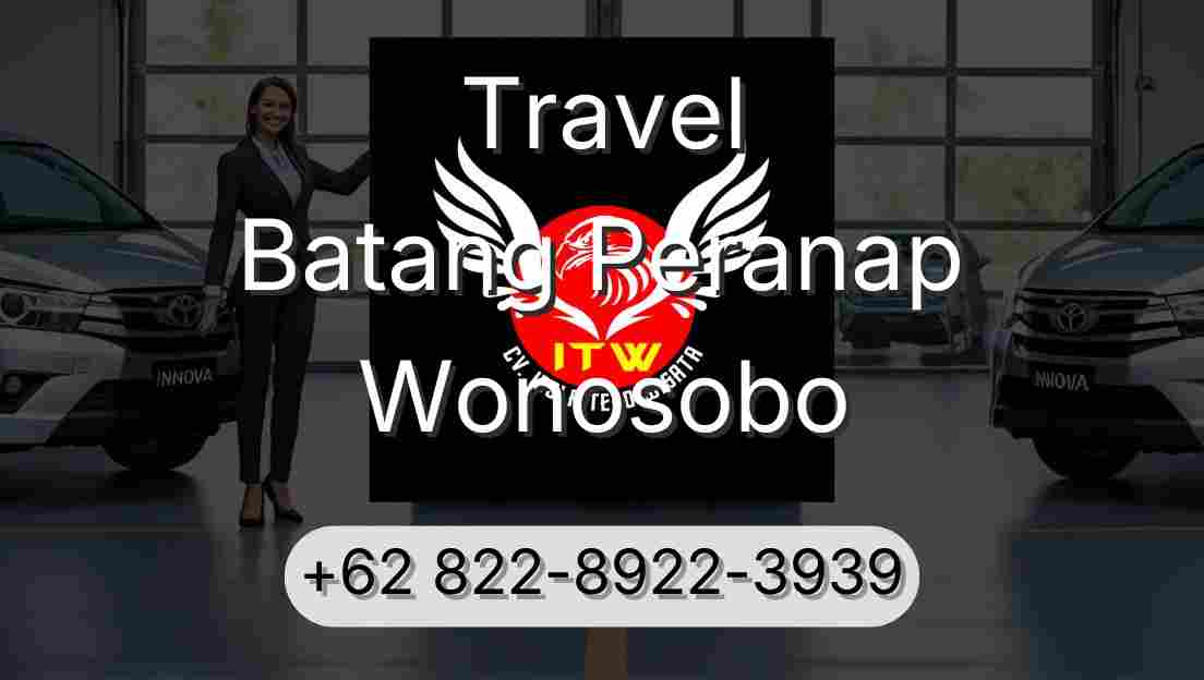 Travel Batang Peranap Wonosobo