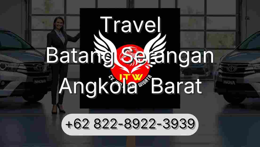 Travel Batang Serangan Angkola  Barat