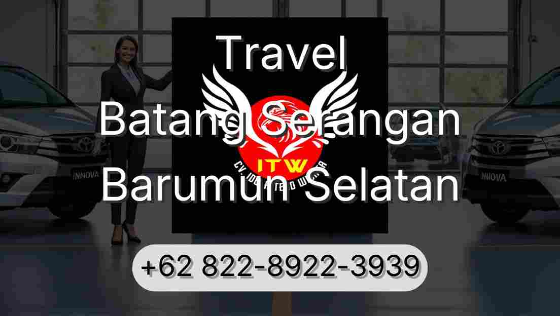 Travel Batang Serangan Barumun Selatan