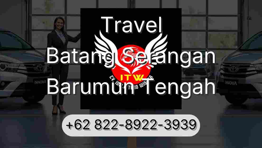 Travel Batang Serangan Barumun Tengah