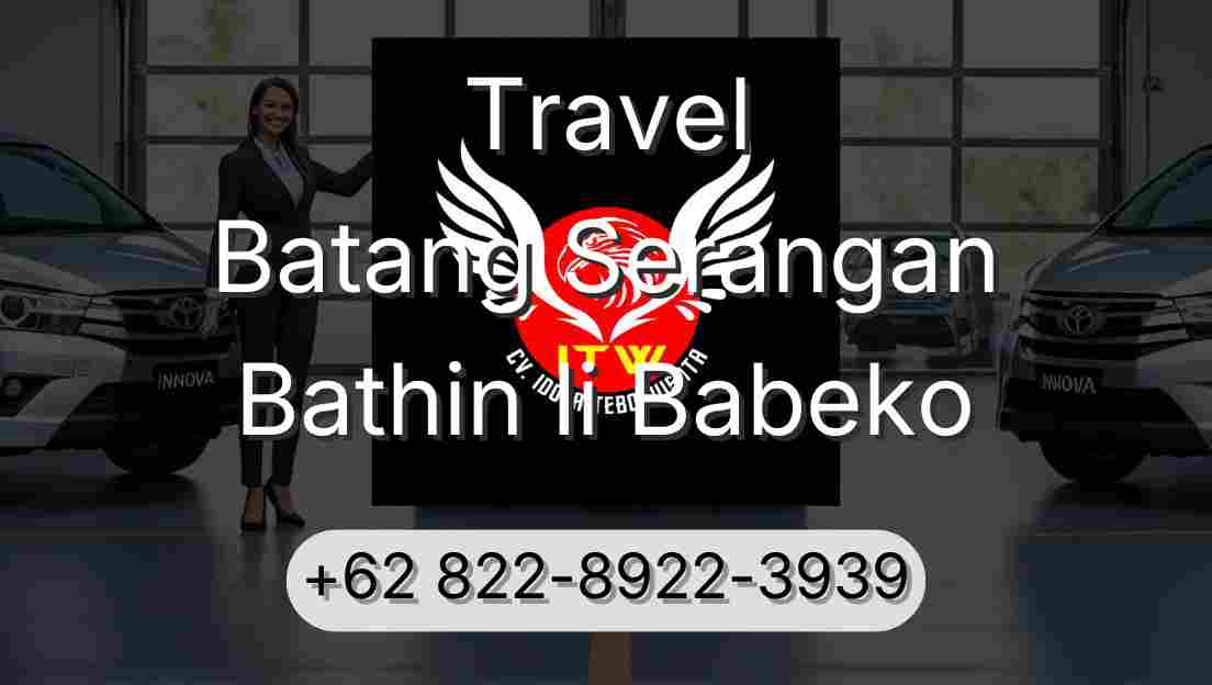 Travel Batang Serangan Bathin Ii Babeko