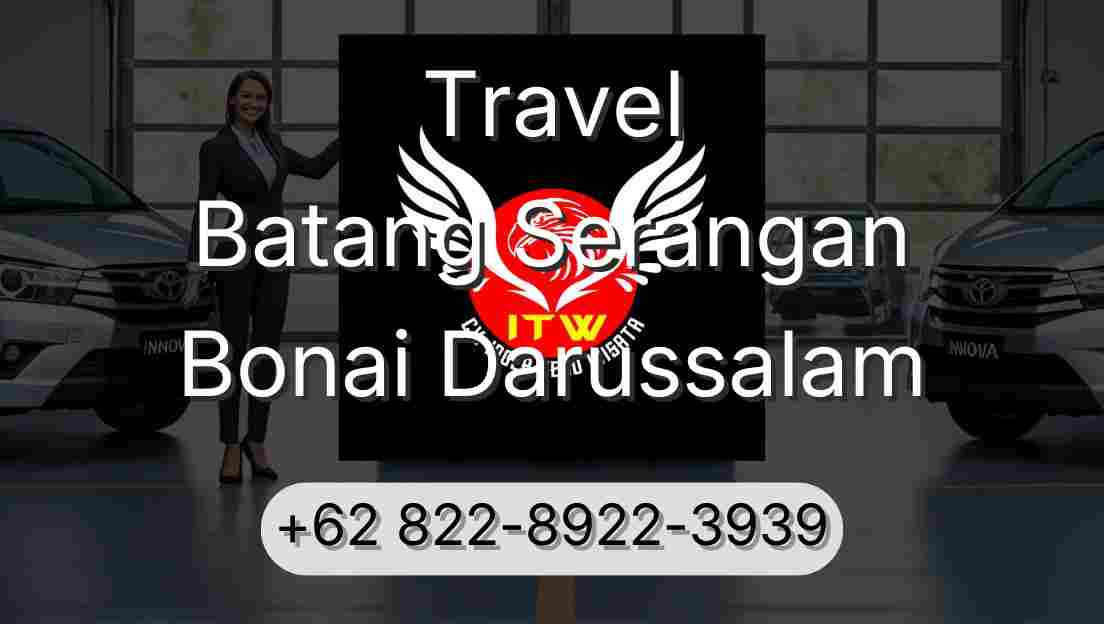 Travel Batang Serangan Bonai Darussalam