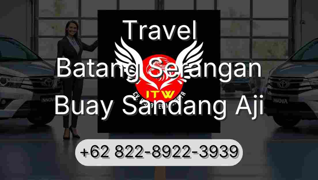 Travel Batang Serangan Buay Sandang Aji