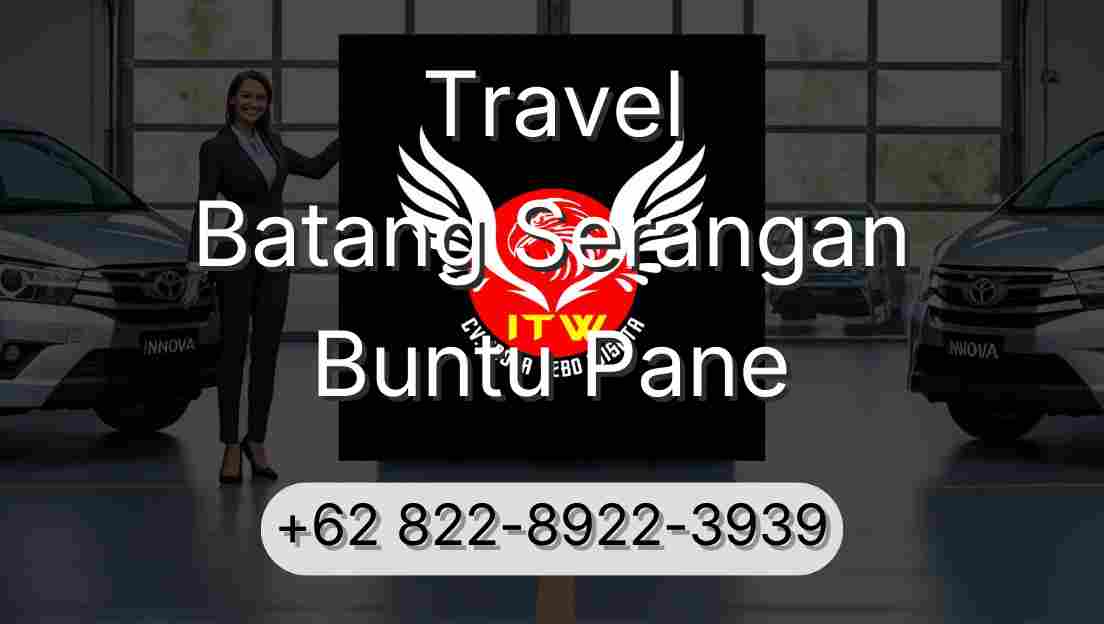 Travel Batang Serangan Buntu Pane