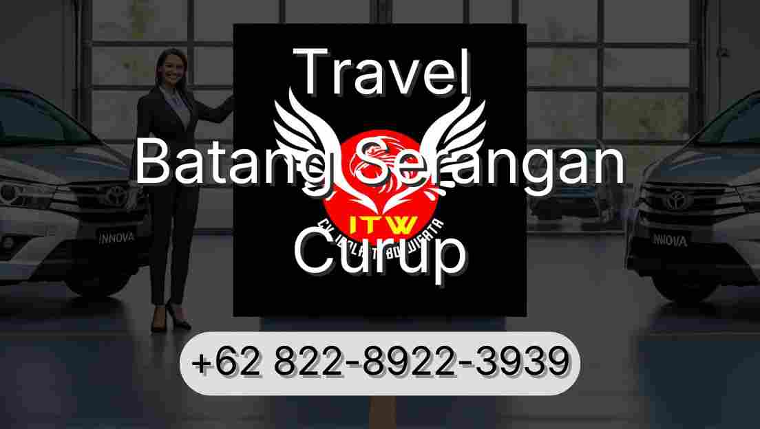 Travel Batang Serangan Curup