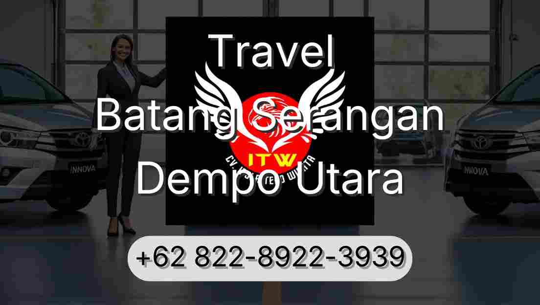 Travel Batang Serangan Dempo Utara