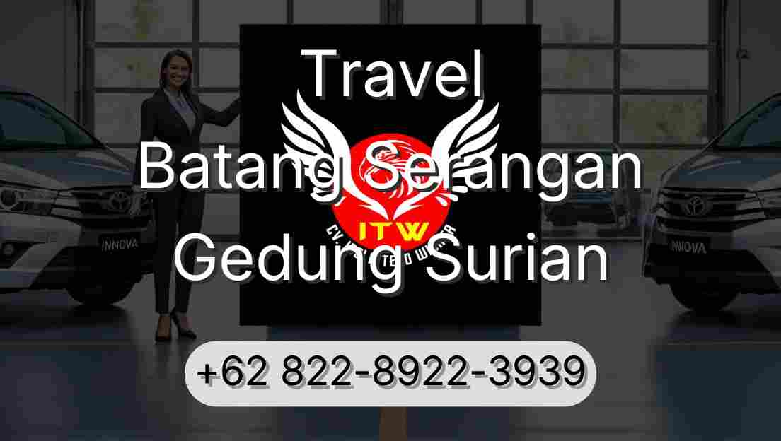 Travel Batang Serangan Gedung Surian