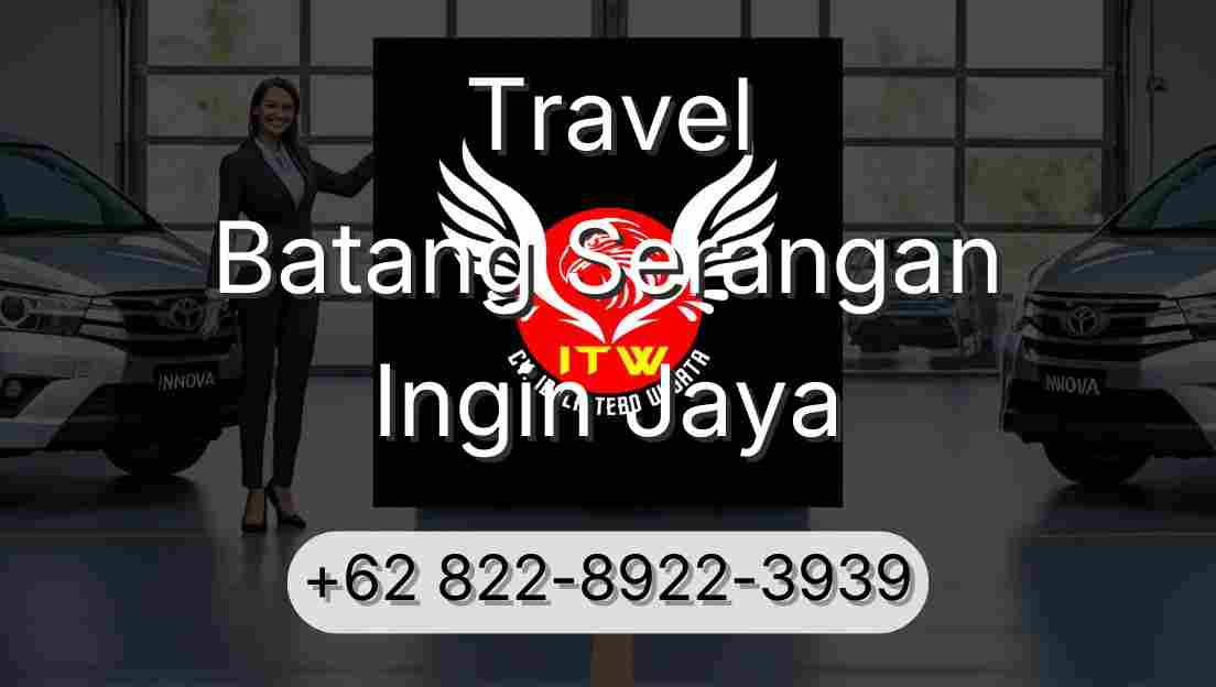 Travel Batang Serangan Ingin Jaya