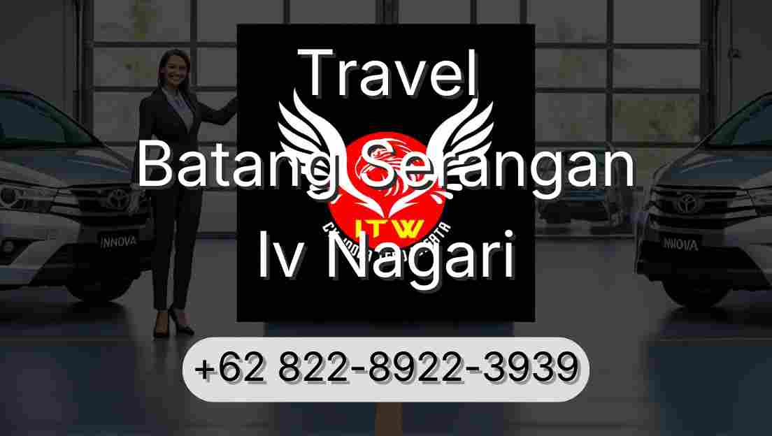 Travel Batang Serangan Iv Nagari