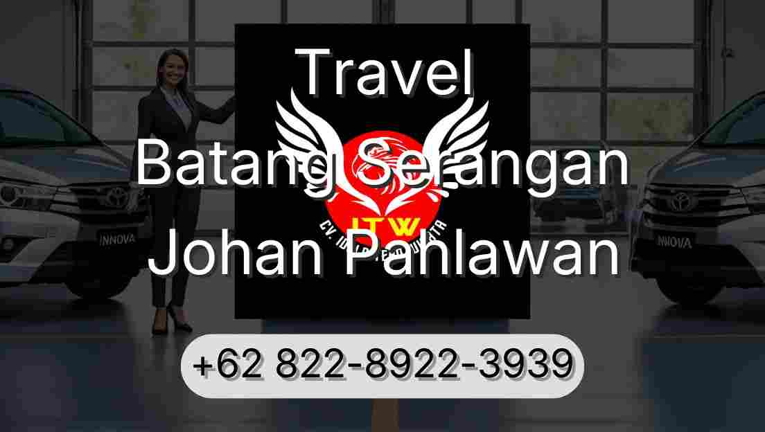 Travel Batang Serangan Johan Pahlawan
