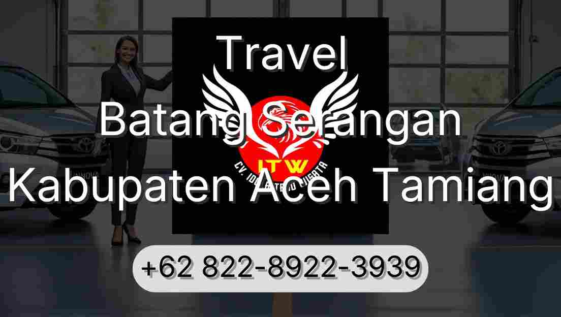 Travel Batang Serangan Kabupaten Aceh Tamiang