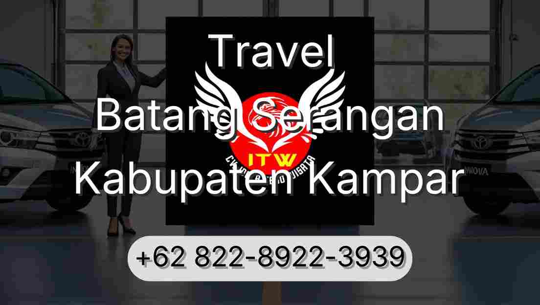 Travel Batang Serangan Kabupaten Kampar