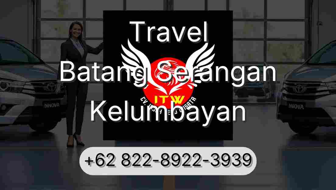 Travel Batang Serangan Kelumbayan